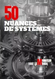 50 nuances de systèmes