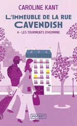 L'Immeuble de la rue Cavendish - Tome 4 Les tourments d'Hermine