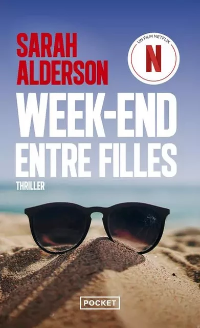 Week-end entre filles - Sarah Alderson - Univers Poche