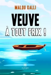 Veuve à tout prix !