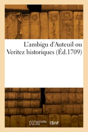 L'ambigu d'Auteuil ou Verite historiques