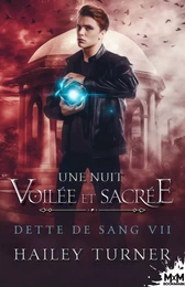 Une nuit voilée et sacrée