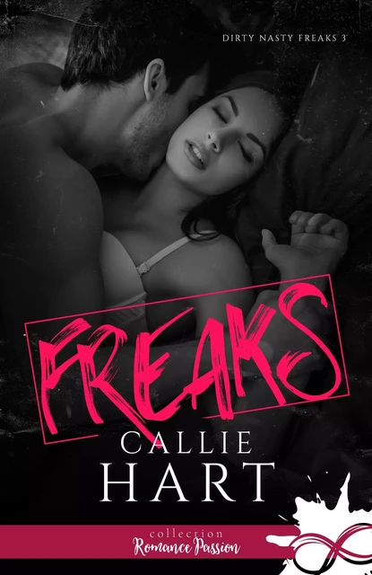 Freaks - Callie Hart - COLL INFINITY