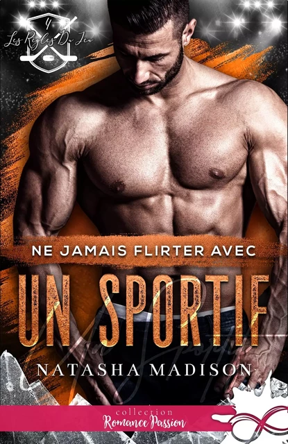 Ne jamais flirter avec un sportif - NATASHA MADISON - COLL INFINITY