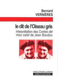 Le dit de l'oiseau gris ; analyse des "contes del meu ostal" de Joan Bodon