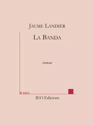 La banda - LANDIER JAUME - I.E.O.