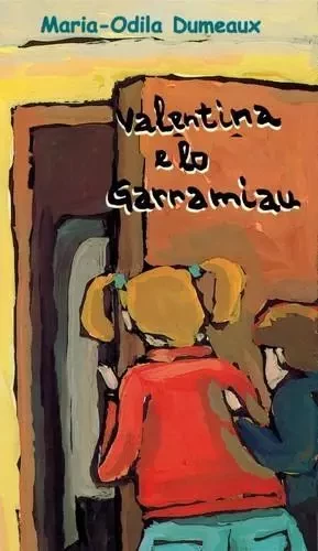 Valentina e lo Garramiau - Marie-Odile Dumeaux - I.E.O.