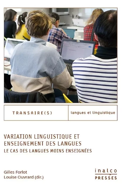 Variation linguistique et enseignement des langues. - Gilles Forlot, Louise Ouvrard - INALCO PRESSES