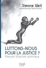 Luttons-nous pour la justice ?