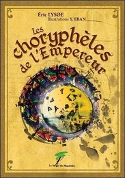 Les choryphèles de l'Empereur