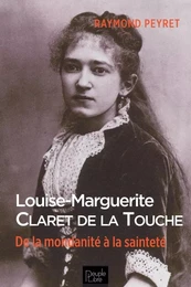 Louise-Marguerite Claret de la Touche