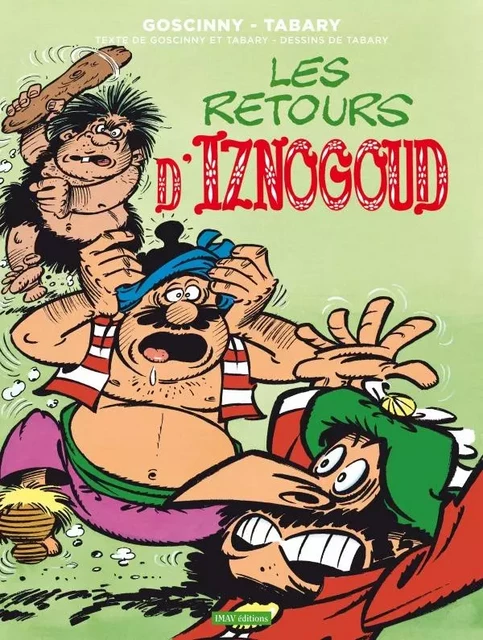 Iznogoud T24 Les retours d'Iznogoud - René GOSCINNY, Jean Tabary - IMAV