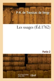 Les usages. Partie 2