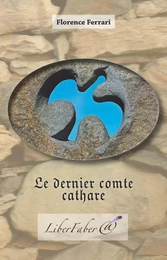 Le dernier comte cathare