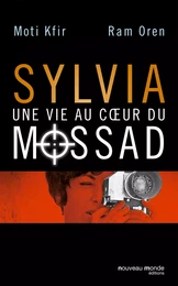 Sylvia, une vie au coeur du Mossad