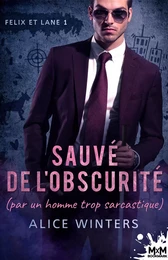 Sauvé de l'obscurité