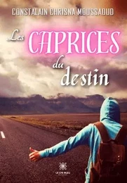 Les caprices du destin