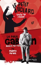 Coffret Le petit Audiard et Le petit Gabin illustrés par l'exemple