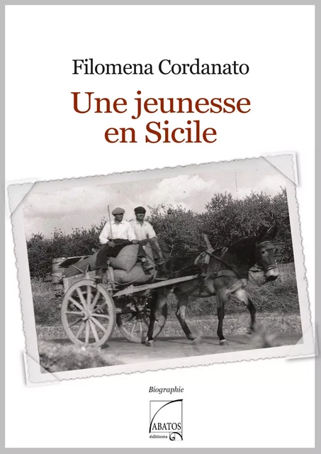 Une Jeunesse en Sicile - Filoména Cordanato - ABATOS