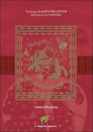 Histoires abracadabrantesques - Contes d'Arménie