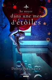 Se noyer dans une mer d'étoiles