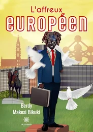 L'affreux européen