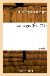 Les usages. Partie 1