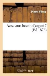 Avez-vous besoin d'argent ?