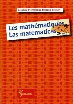 Les mathématiques - Las matematicas -  Collectif - I.E.O.