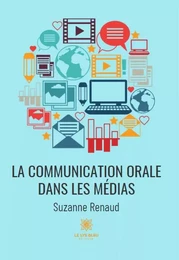 La communication orale dans les médias