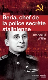 Beria, chef de la police secrète stalinienne