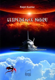 L'expérience Nibiru