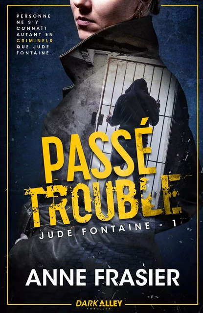 Passé trouble - Anne Frasier - DARK ALLEY