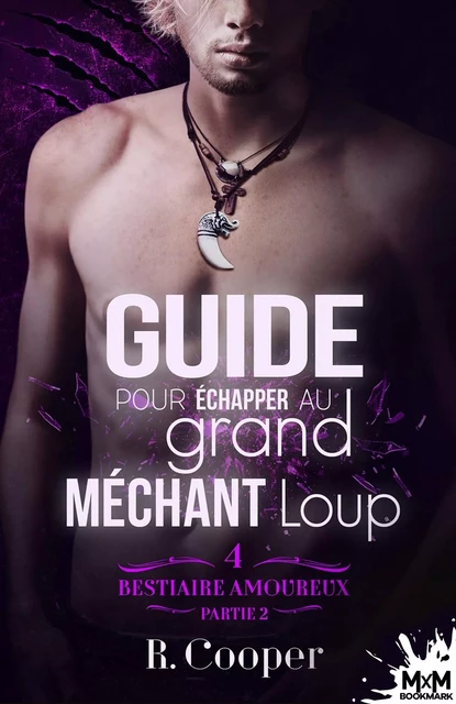 Guide pour échapper au grand méchant loup - Partie 2 - R. Cooper - MXM BOOKMARK