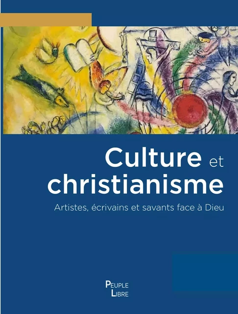 Culture et christianisme -  - PEUPLE LIBRE