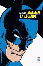 BATMAN LA LÉGENDE - Tome 2