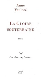 La gloire souterraine