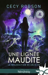 Une lignée maudite