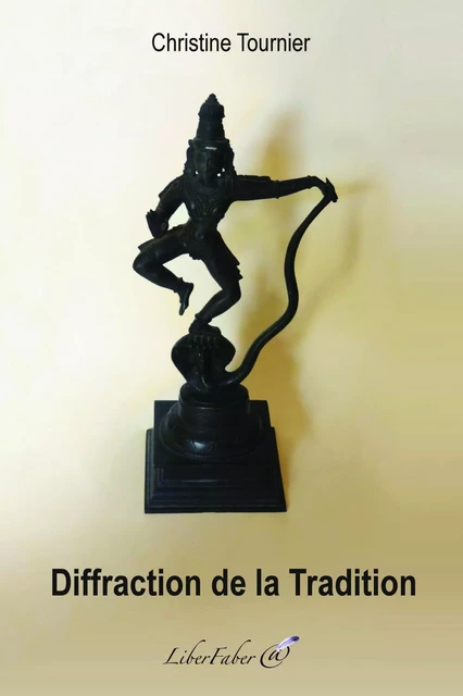 Diffraction de la Tradition - Tournier Christine - LIBER FABER