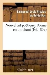 Nouvel art poétique. Poëme en un chant