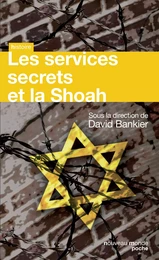 Les services secrets et la Shoah