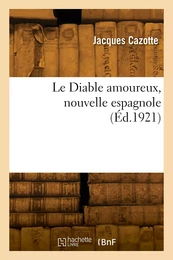 Le Diable amoureux, nouvelle espagnole