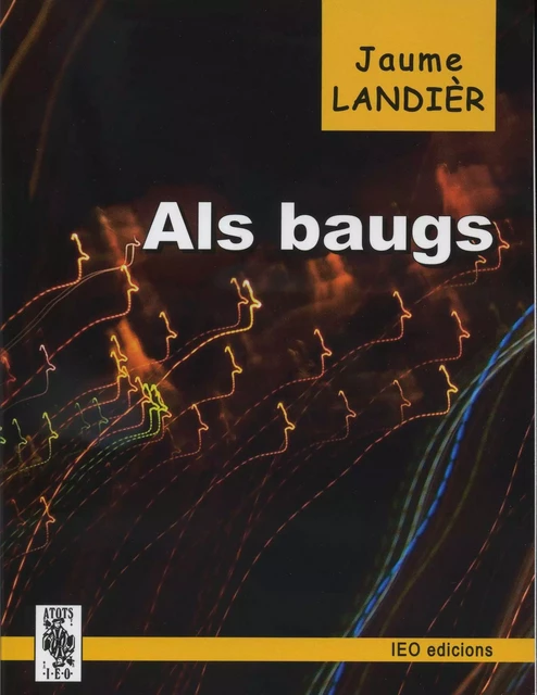 Als Baugs - Jaume Landièr - IDECO