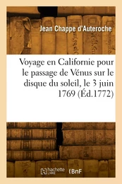 Voyage en Californie pour l'observation du passage de Vénus sur le disque du soleil, le 3 juin 1769