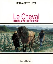 CHEVAL DANS LA VIE QUOTIDIENNE