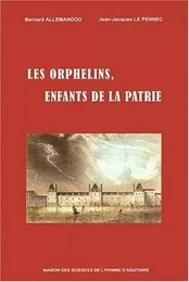 Les orphelins, enfants de la patrie - à Bordeaux sous la Révolution