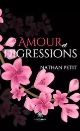 Amour et digressions