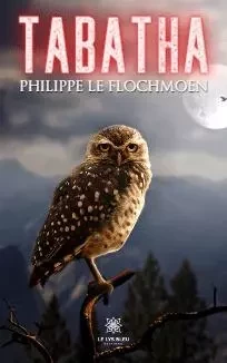 Tabatha - Philippe le Flochmoen - LE LYS BLEU