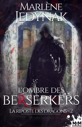 L'ombre des Bersekers