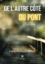 De l'autre côté du pont